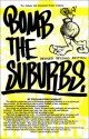 Bomb the Suburbs: Graffiti, Race, Freight-Hopping and the Search for Hip Hop's Moral Center - William Upski Wimsatt