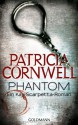 Phantom - Franziska Pigulla, Patricia Cornwell