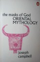 Oriental Mythology (The Masks of God, # 2) - Joseph Campbell