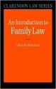 An Introduction To Family Law - Gillian Douglas