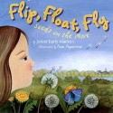 Flip, Float, Fly!: Seeds on the Move - JoAnn Early Macken