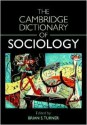 The Cambridge Dictionary of Sociology - Bryan S. Turner