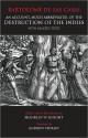 An Account, Much Abbreviated, of the Destruction of the Indies: And Related Texts (NOOKstudy eTextbook) - Bartolomé de las Casas, Franklin W. Knight, Andrew Hurley