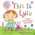 This Is Lulu. by Camilla Reid - Camilla Reid, Ailie Busby