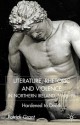 Literature, Rhetoric and Violence in Northern Ireland, 1968-98: Hardened to Death - Patrick Grant