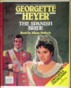 The Spanish Bride - Alison Skilbeck, Georgette Heyer