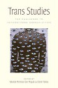 Trans Studies: The Challenge to Hetero/Homo Normativities - Yolanda Martínez-San Miguel, Sarah Tobias, Sarah Tobias, Yolanda Martinez-San Miguel, Genny Beemyn, Susan R. Rankin, Pauline Park, Lucas Crawford, Valens Keja, Jian Chen, Toby Beauchamp, Nora Butler Burke, Aren Z. Aizura, Mickael Chacha Enriquez, Alexandra Rodriguez de