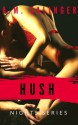 Hush (Nights #8) - A.M. Salinger