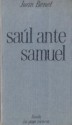 Saul Ante Samuel - Juan Benet