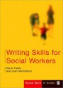 Writing Skills for Social Workers - Karen Healy