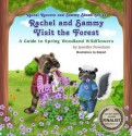 Rachel and Sammy Visit the Forest - A Guide to Spring Woodland Wildflowers (Rachel Raccoon and Sammy Skunk Series) - Jannifer Powelson, Kalpart