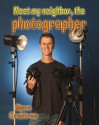 Meet My Neighbor, the Photographer - Marc Crabtree