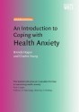 Introduction to Coping with Health Anxiety: A Books on Prescription Title - Brenda Hogan, Charles Young