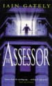 The Assessor - Iain Gately