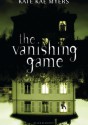 The Vanishing Game - Kate Kae Myers