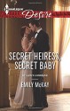 Secret Heiress, Secret Baby (At Cain's Command) - Emily McKay