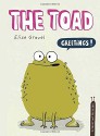 The Toad: The Disgusting Critters Series (Disgusting Creatures) - Elise Gravel