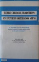 Bible, Church, Tradition: An Eastern Orthodox View (Volume One in the Collected Works of Georges Florovsky) - Georges Florovsky