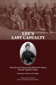 Lee's Last Casualty: The Life and Letters of Sgt. Robert W. Parker, Second Virginia Cavalry - Catherine Wright