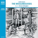 The Wouldbegoods - E. Nesbit, Teresa Gallagher, Naxos AudioBooks