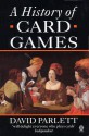 A History of Card Games - David Parlett