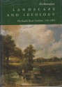 Landscape and Ideology: The English Rustic Tradition, 1740-1860 - Ann Bermingham