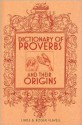 Dictionary of Proverbs and Their Origins - Linda Flavell, Roger H. Flavell