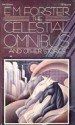 The Celestial Omnibus and Other Stories - E.M. Forster