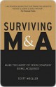 Surviving M&A: Make the Most of Your Company Being Acquired - Scott Moeller