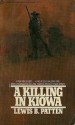 A Killing in Kiowa - Lewis B. Patten