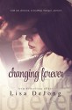 Changing Forever (Rains Series Book 2) - Lisa De Jong, Madison Seidler