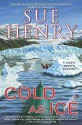 Cold As Ice - Sue Henry