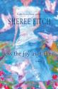 Kiss the Joy As It Flies - Sheree Fitch