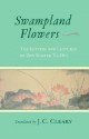 Swampland Flowers: The Letters and Lectures of Zen Master Ta Hui - J.C. Cleary