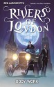 Rivers of London - Body Work #2 - Andrew Cartmel, Lee Sullivan Hill, Luis Lobo-Guerrero, Ben Aaronovitch