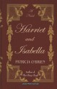 Harriet and Isabella - Patricia O'Brien