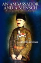 An Ambassador And A Mensch: The Story Of A Turkish Diplomat In Vichy France - Arnold Reisman