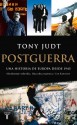 Postguerra. Una historia de Europa desde 1945 (Spanish Edition) - Tony Judt