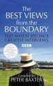 Best Views from the Boundary: Test Match Special's Greatest Interviews - Peter Baxter