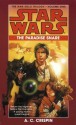 Star Wars: The Han Solo Trilogy: The Paradise Snare: Volume 1 - A.C. Crispin, David Pittu