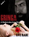 GRINGA - In the Clutches of a Ruthless Drug Lord - Eve Rabi