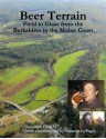 Beer Terrain: Field to Glass from the Berkshires to the Maine Coast - Jonathan Cook