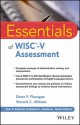 Essentials of WISC-V Assessment (Essentials of Psychological Assessment) - Dawn P. Flanagan, Vincent C. Alfonso