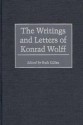 The Writings and Letters of Konrad Wolff - Konrad Wolff