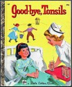 Good-bye, Tonsils - Anne Welsh Guy, Frank Vaughn