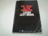 The Soul of the Primitive - Lucien Levy-Bruhl