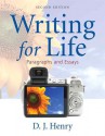 Writing for Life: Paragraphs and EssaysPlus NEW MyWritingLab with eText -- Access Card Package (2nd Edition) - D.J. Henry