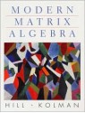 Modern Matrix Algebra - David R. Hill, Bernard Kolman