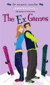 The Ex Games - Jennifer Echols