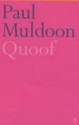 Quoof - Paul Muldoon